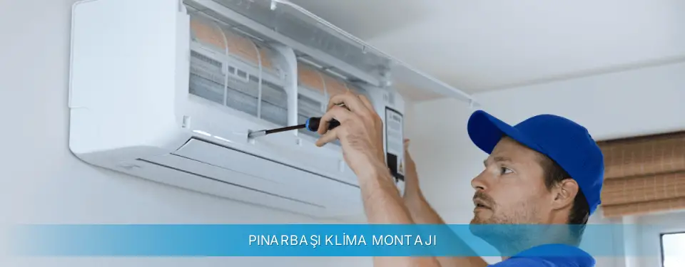 Pınarbaşı İlçemi Gree Klima Montajı