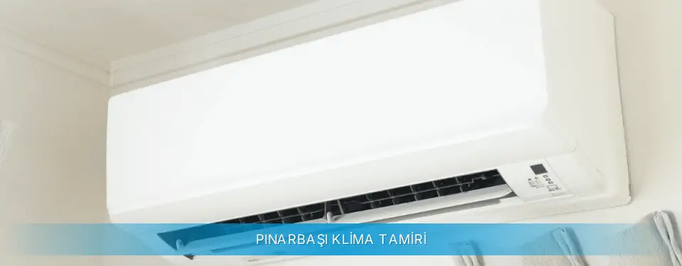 Pınarbaşı İlçemi Gree Klima Tamiri